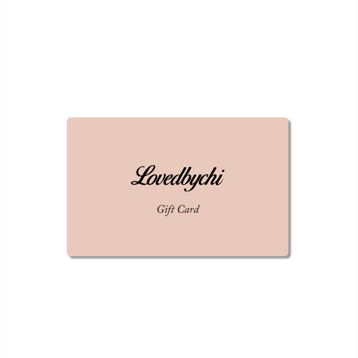 Lovedbychi Gift Card